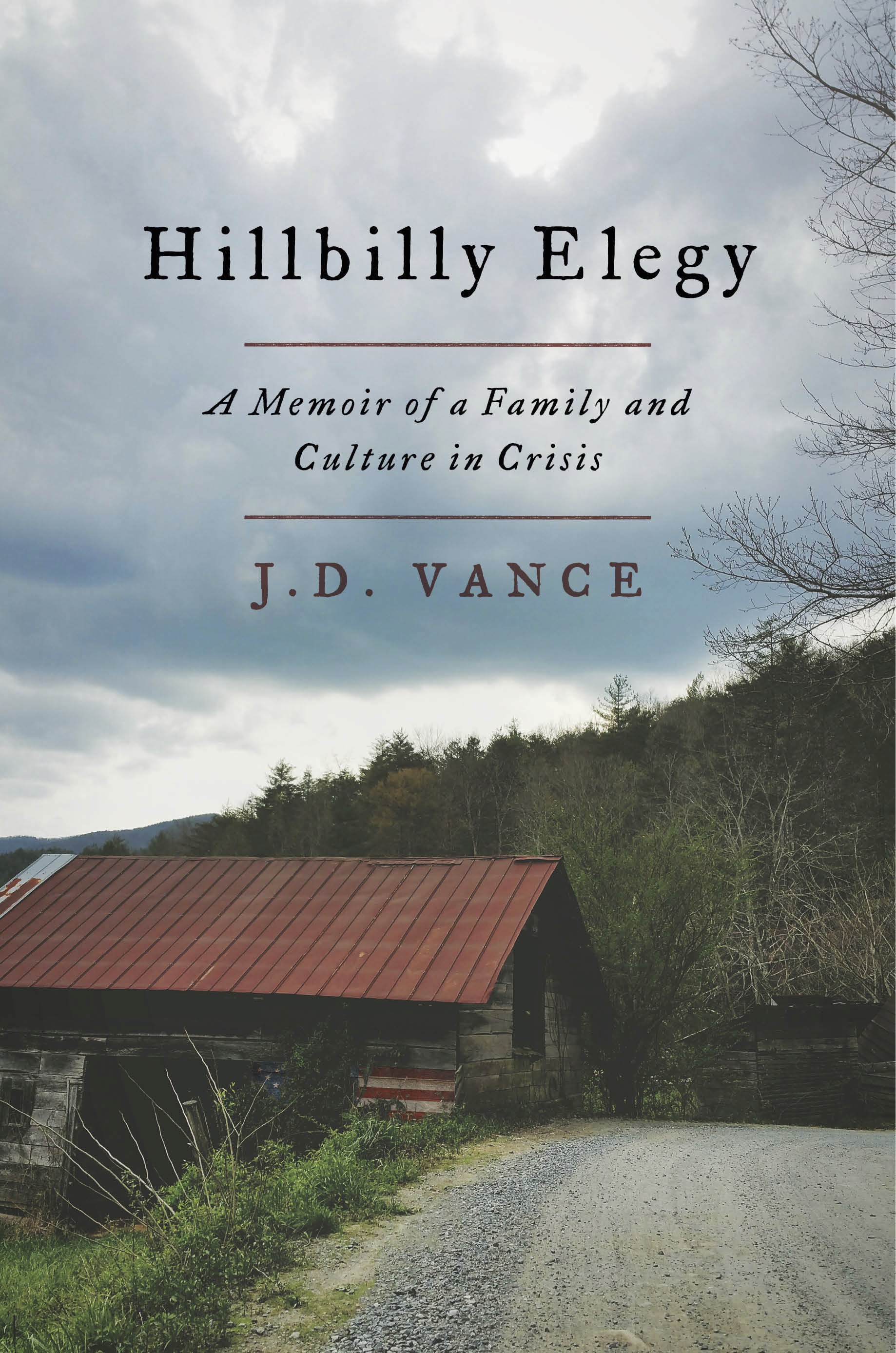 Book cover for Hillbilly Elegy: A Memoir of a Family and Culture in Crisis by J.D. Vance.